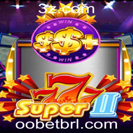 Descubra o Fascinante Mundo de Super777II e as Novas Tendências do Jogo oobet