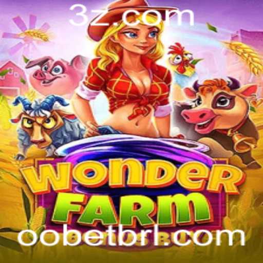 Explorando o Mundo Mágico de WonderFarmBonusBuy: O Jogo Inovador da Oobet